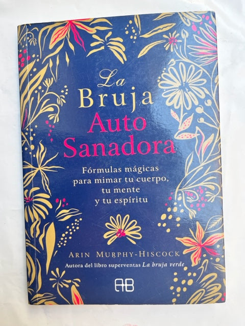 Libro "La bruja Autosanadora" Vega Luna Dream Vega Luna Dream Libros